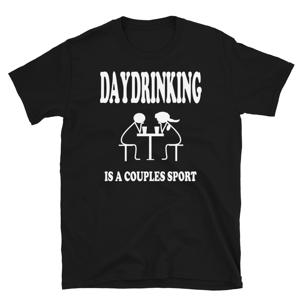 Day Drinking Is A Couples Sport T-shirt