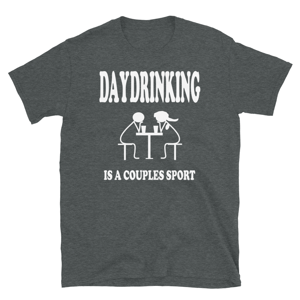 Day Drinking Is A Couples Sport T-shirt