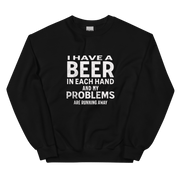 I Have a Beer in Each Hand Sweatshirt