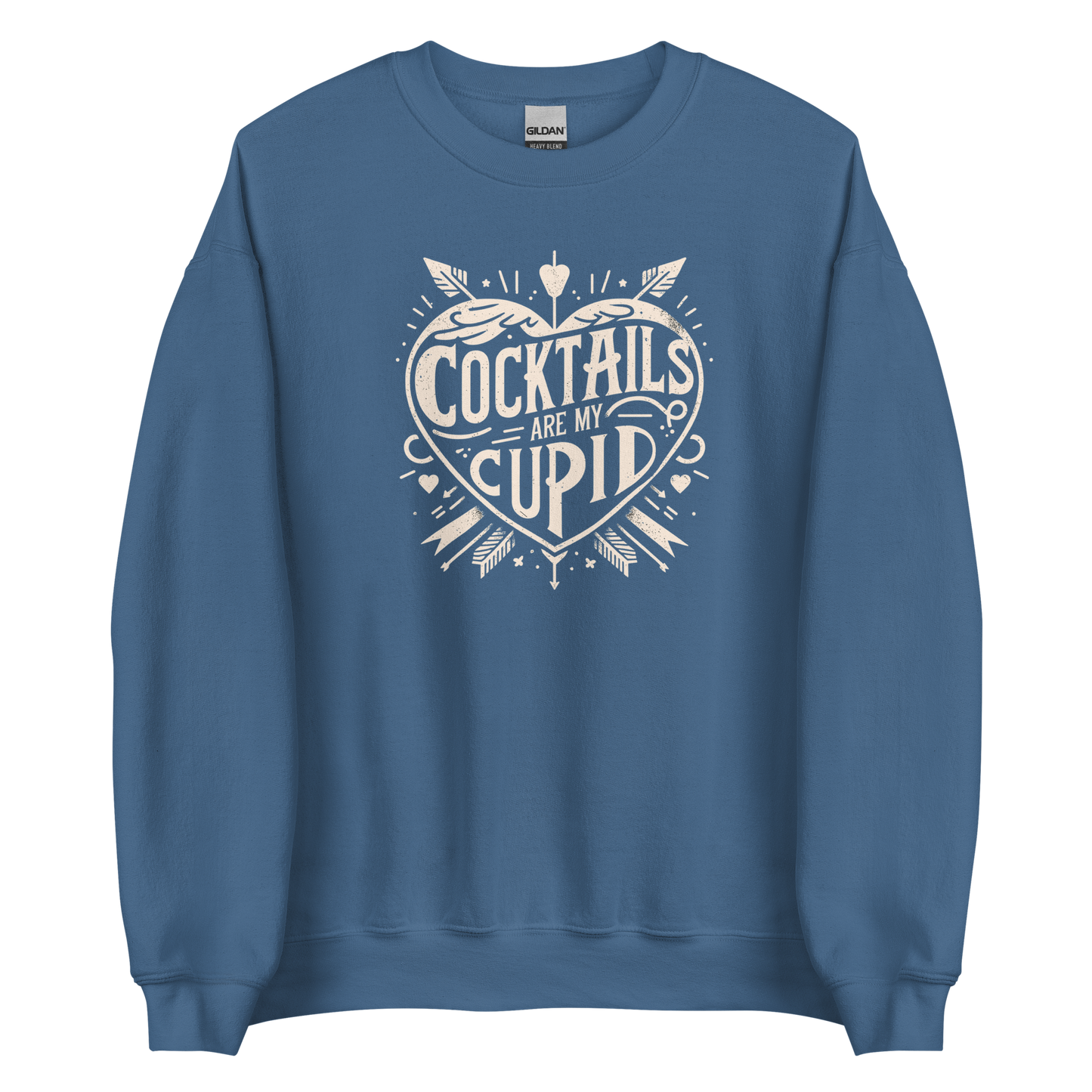 Cocktails Are My Cupid Sweatshirt