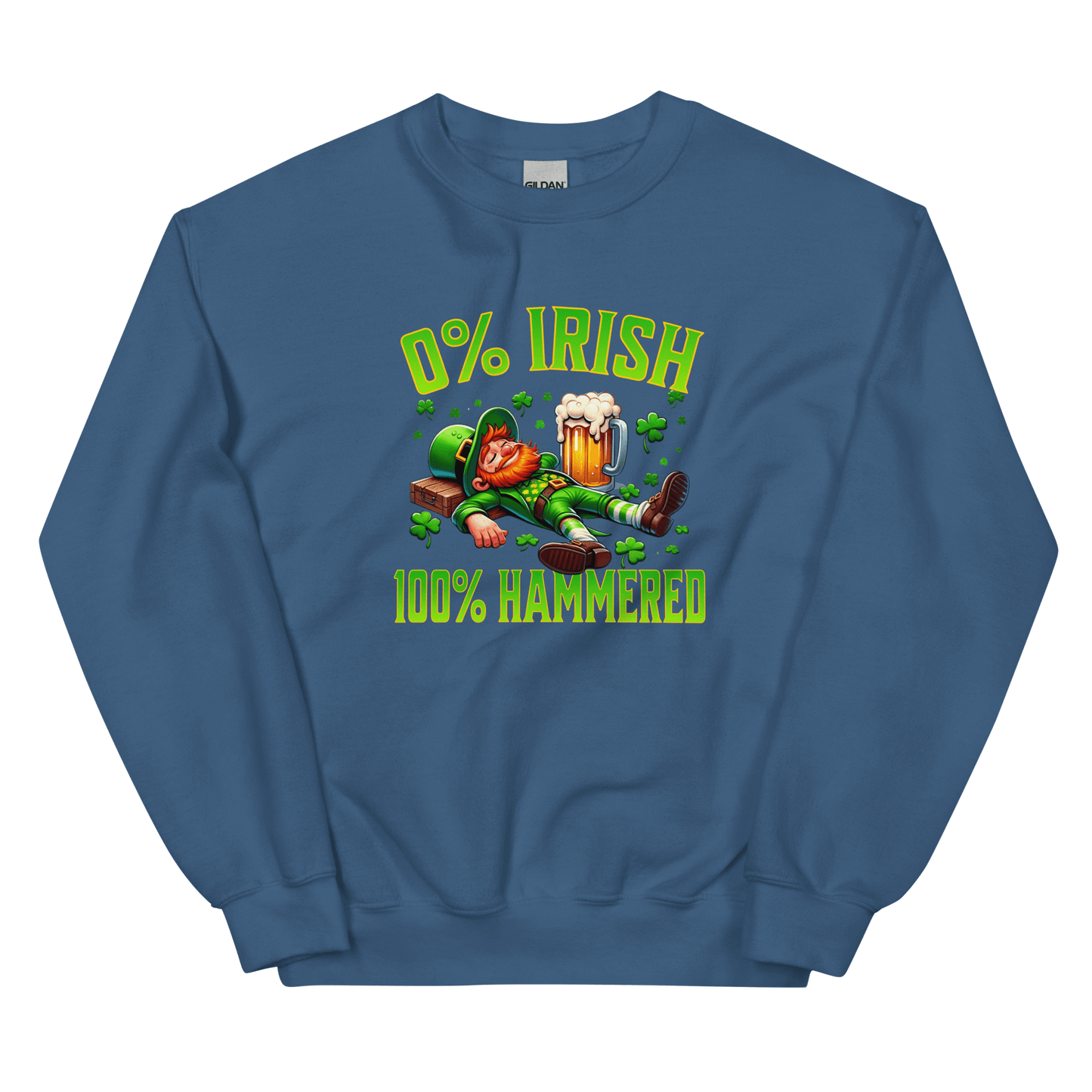 0% Irish 100% Hammered Sweatshirt