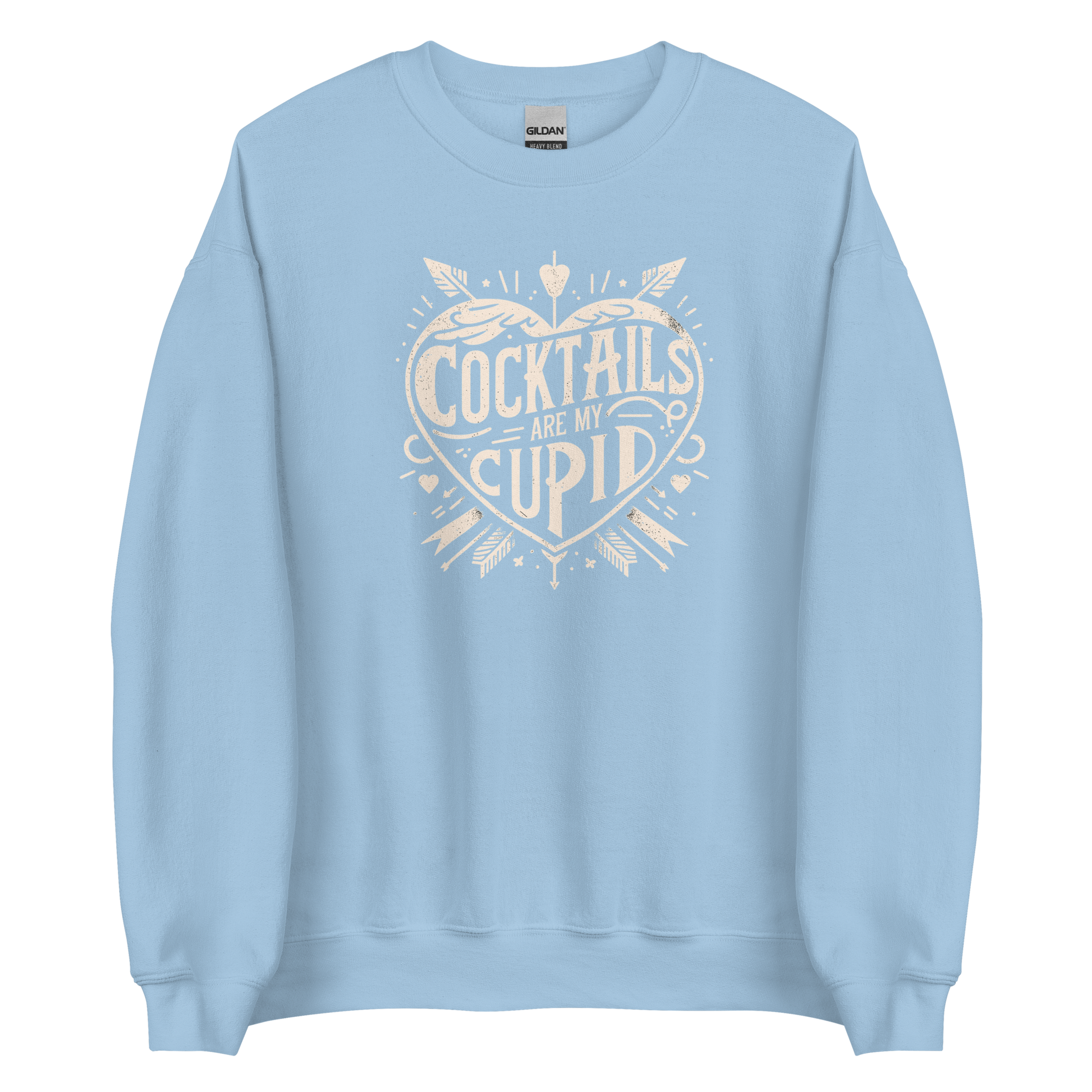 Cocktails Are My Cupid Sweatshirt