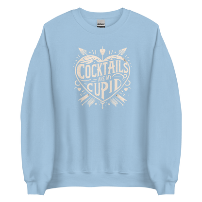 Cocktails Are My Cupid Sweatshirt