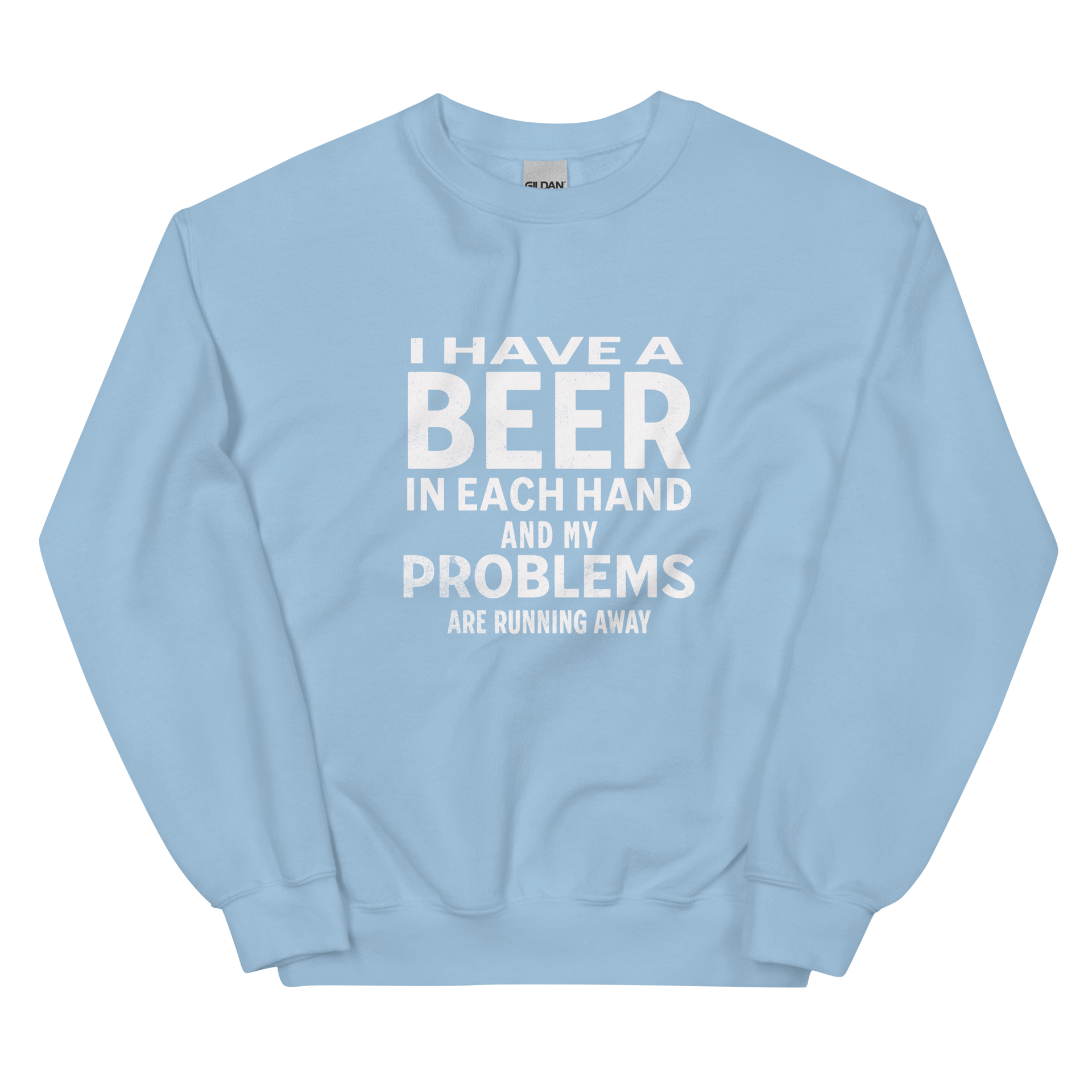 I Have a Beer in Each Hand Sweatshirt