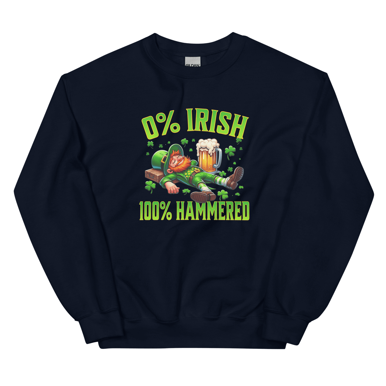 0% Irish 100% Hammered Sweatshirt