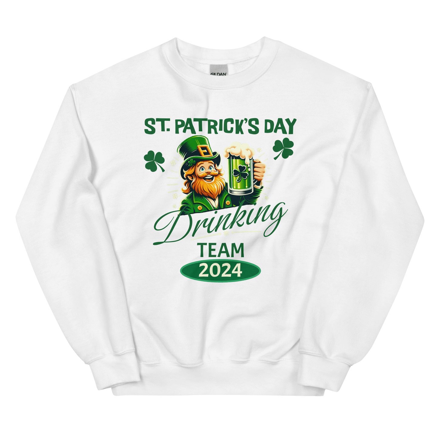 St Patricks Day Drinking Team Sweatshirt