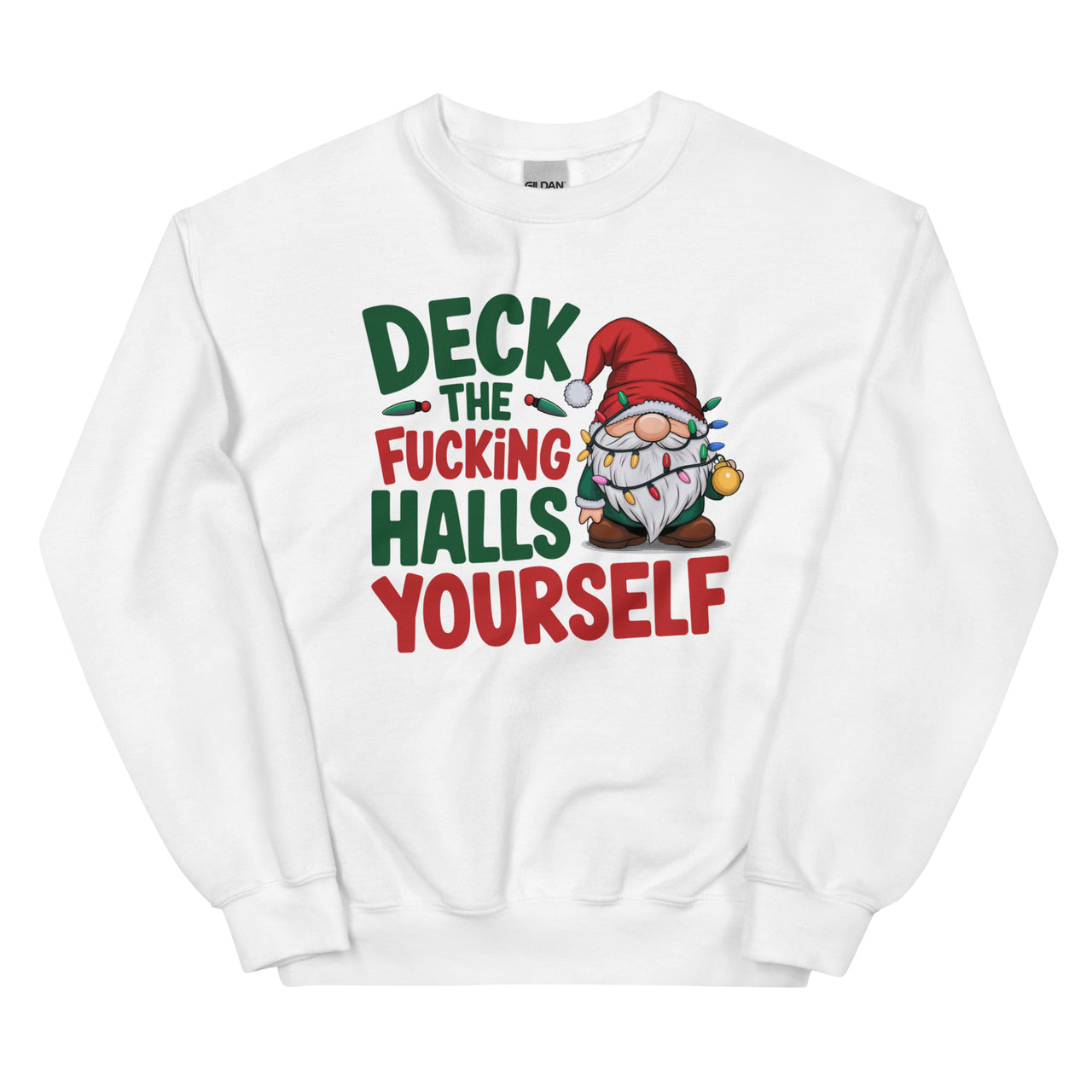 Deck the F***ing Halls Yourself Funny Christmas Sweatshirt