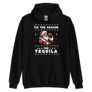 Tis The Season For Tequila Hoodie