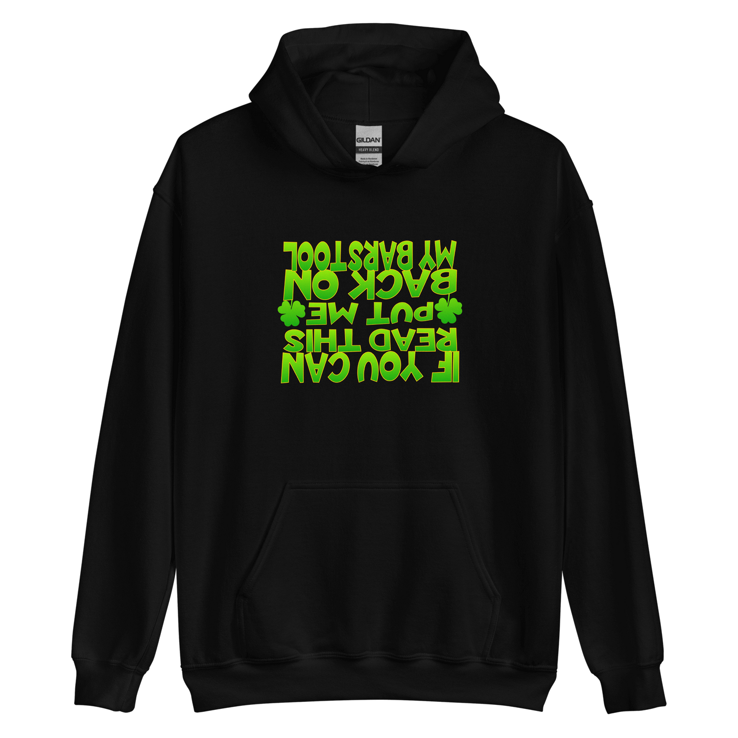 If You Can Read This Put Me Back On My Barstool Hoodie