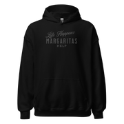 Life Happens Margaritas Help Hoodie: Cozy & Stylish BEER,DRINKING,HOODIE,MENS,New,UNISEX,WOMENS Dayzzed Apparel