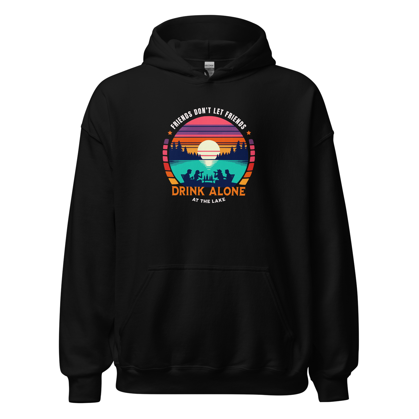 Hoodie with "Friends Don't Let Friends Drink Alone at the Lake," showing people, a lake, and a sunset.