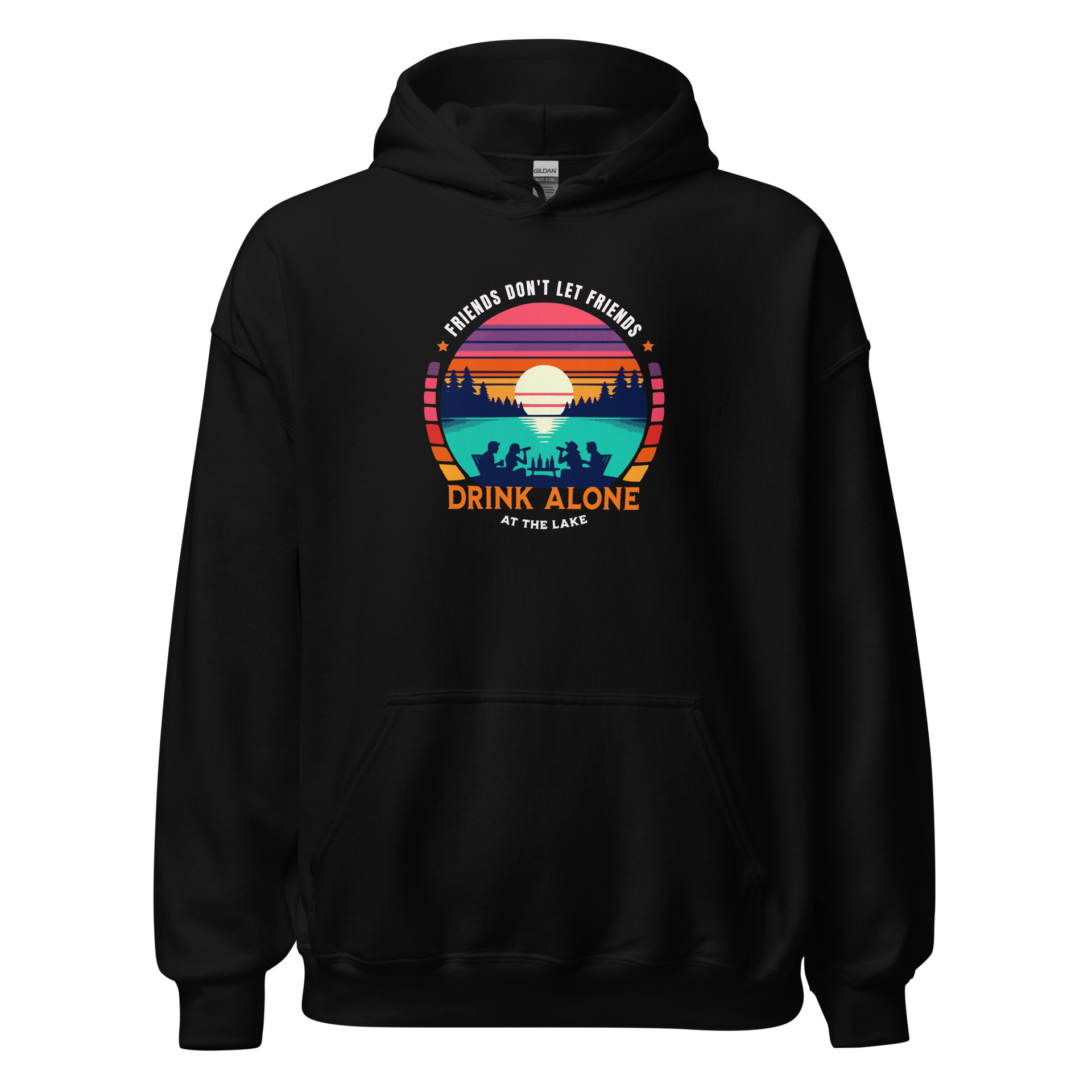 Hoodie with "Friends Don't Let Friends Drink Alone at the Lake," showing people, a lake, and a sunset.