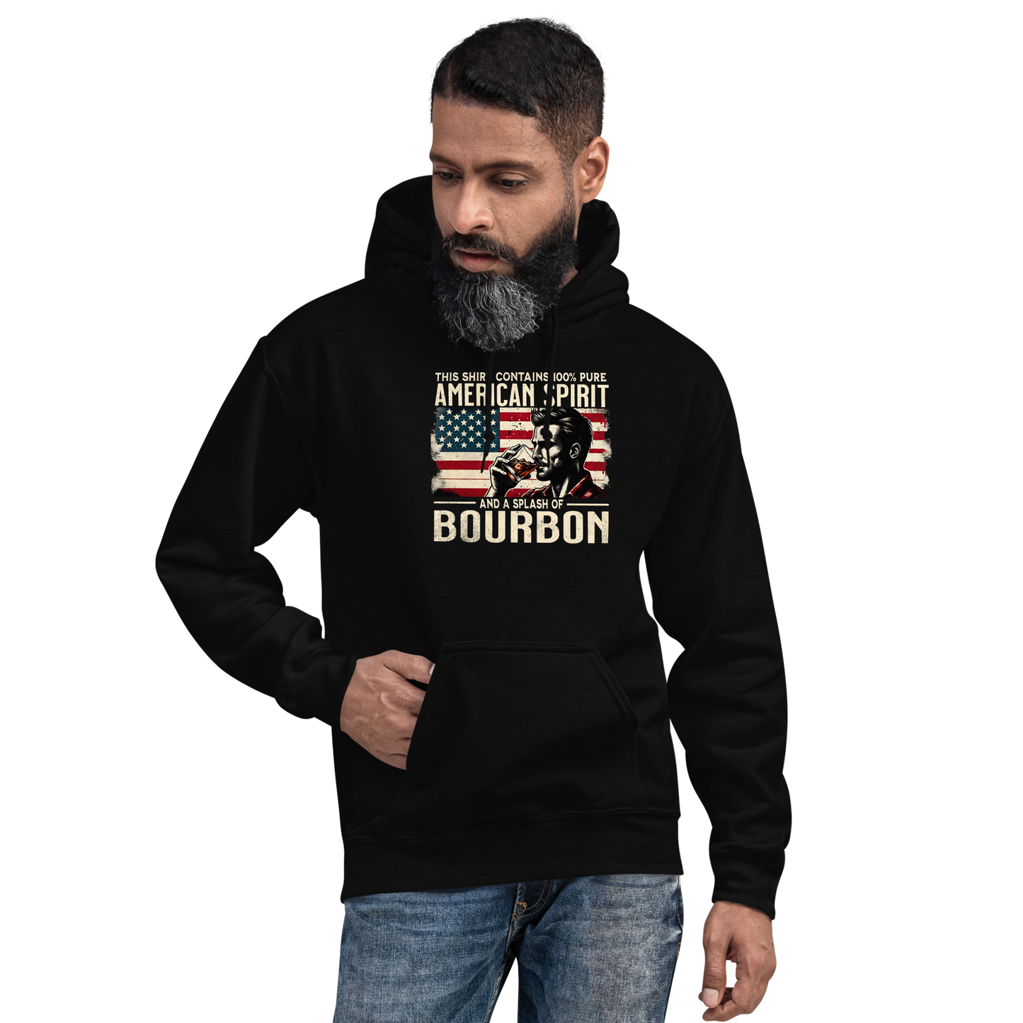 Hoodie with 'This Shirt Contains 100% American Spirit and a Splash of Bourbon' text, man drinking a glass of bourbon, and distressed American flag background