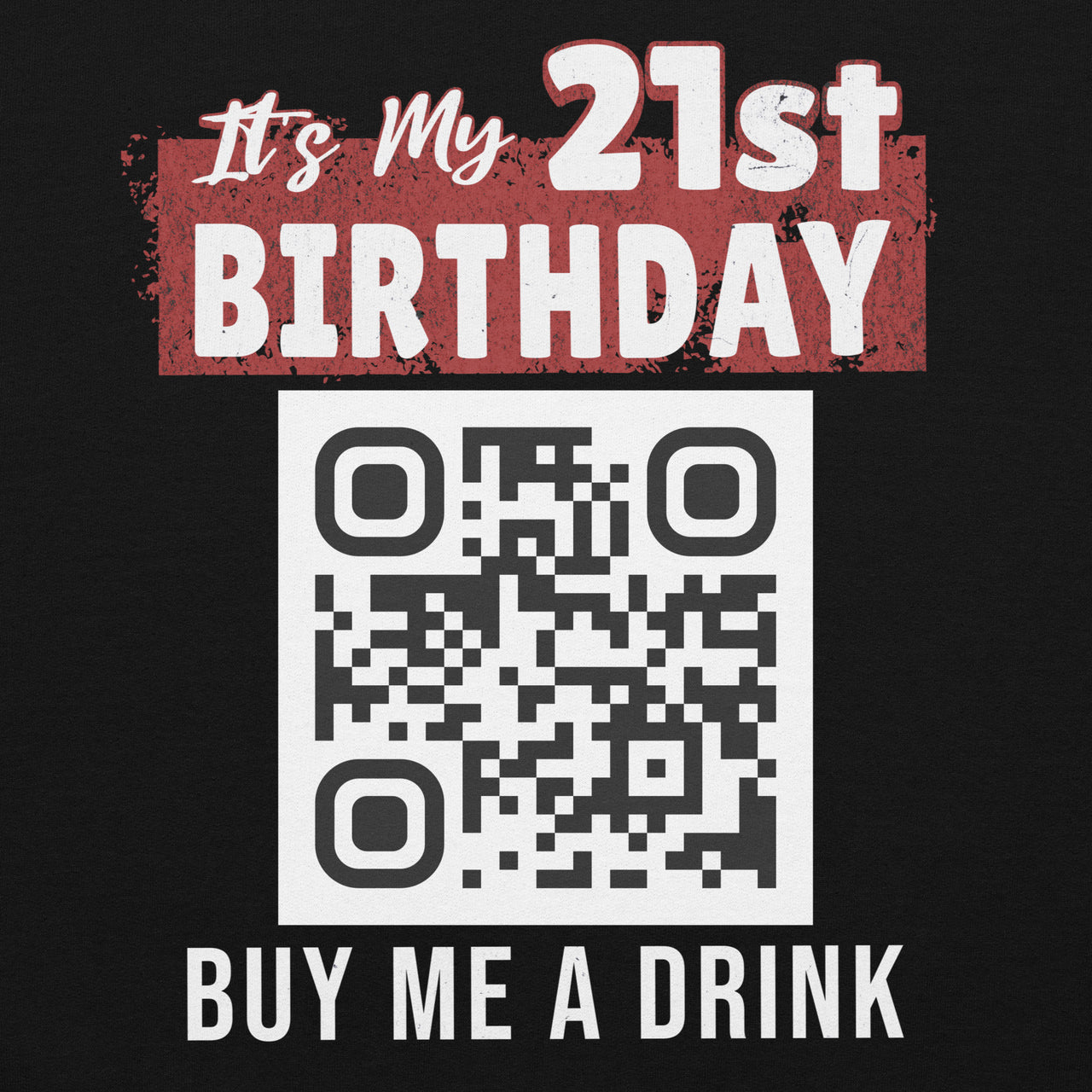 It's My 21st Birthday Buy Me A Drink Hoodie - Personalizable