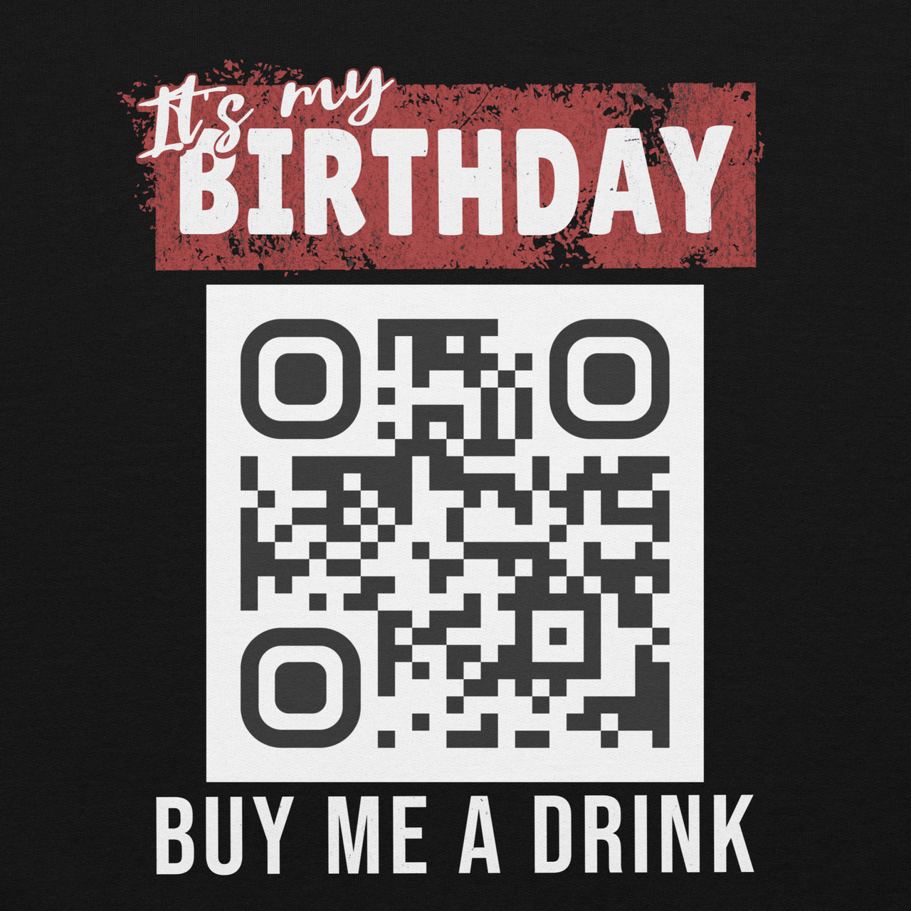 It's My Birthday Buy Me A Drink Hoodie - Personalizable