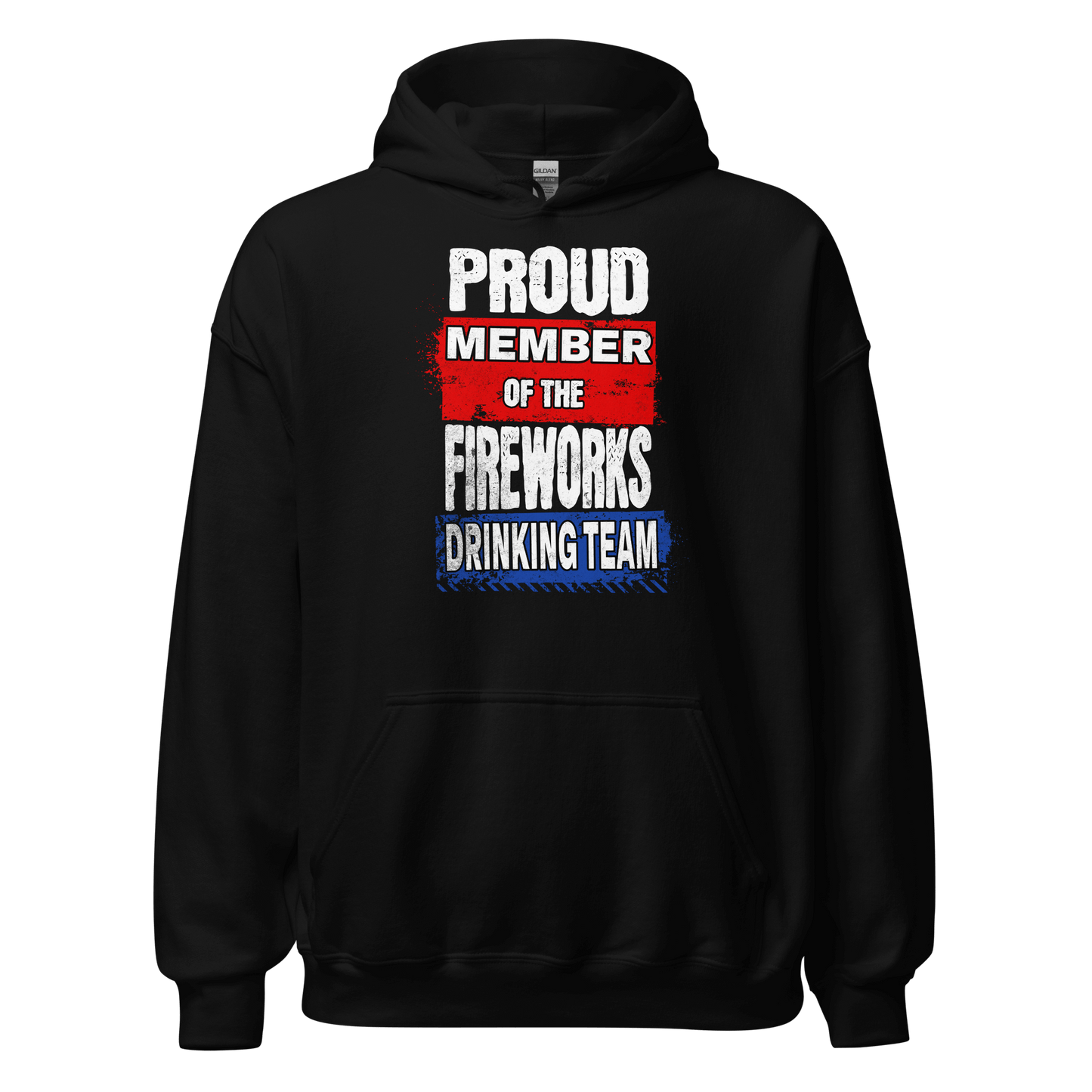 Proud Member of the Fireworks Drinking Team Hoodie