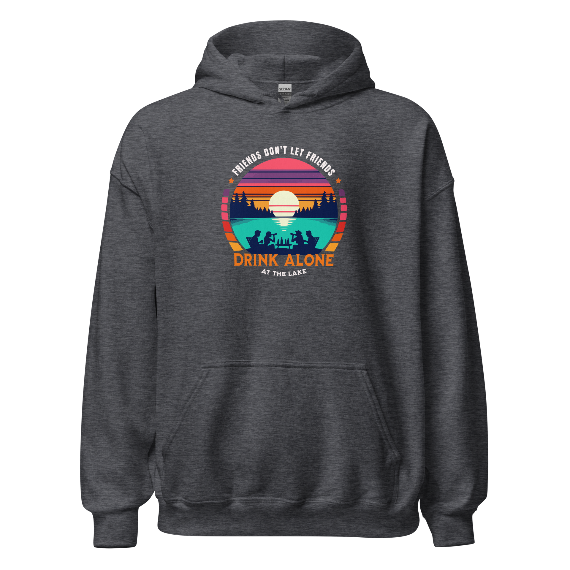 Hoodie with "Friends Don't Let Friends Drink Alone at the Lake," showing people, a lake, and a sunset.