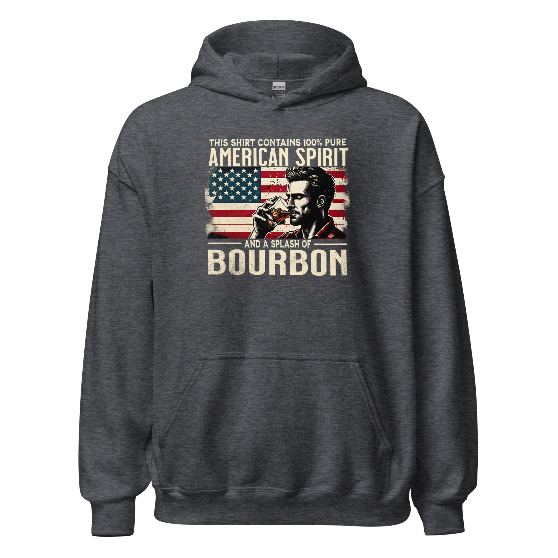 Hoodie with 'This Shirt Contains 100% American Spirit and a Splash of Bourbon' text, man drinking a glass of bourbon, and distressed American flag background