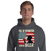 Hoodie with Full of Patriotism and Beer text and a distressed American flag background. Perfect for 4th of July.