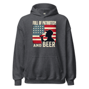 Hoodie with Full of Patriotism and Beer text and a distressed American flag background. Perfect for 4th of July.