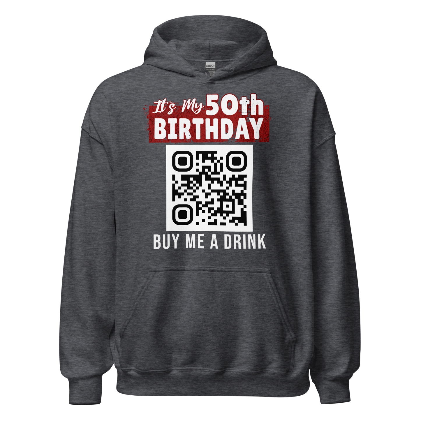 It's My 50th Birthday Buy Me A Drink Hoodie - Personalizable