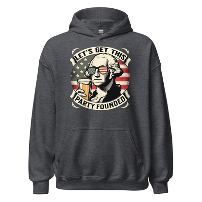 Let's Get This Party Founded 4th of July Hoodie