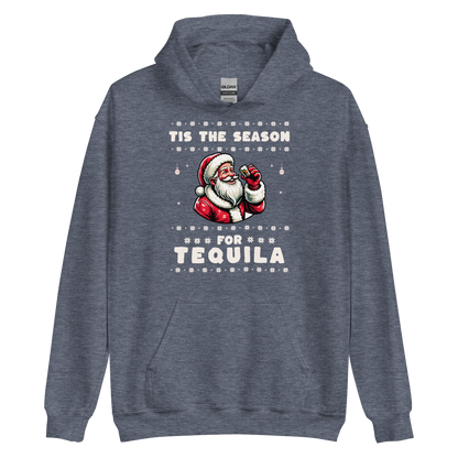 Tis The Season For Tequila Hoodie