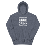 I Work to Buy Beer Hoodie - Cozy & Stylish DRINKING,HOODIE,MENS,New,SPRING BREAK,UNISEX,WOMENS Dayzzed Apparel