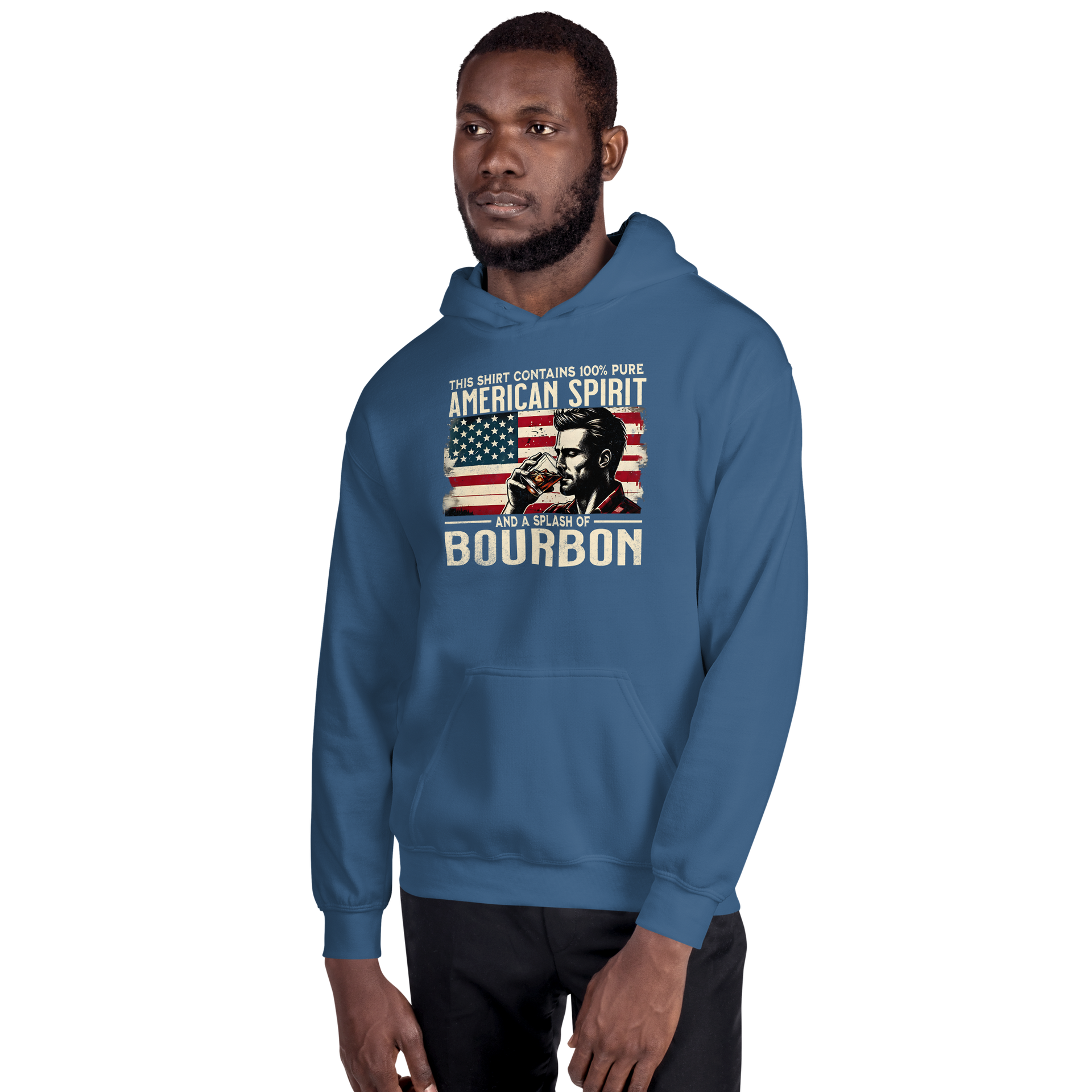 Hoodie with 'This Shirt Contains 100% American Spirit and a Splash of Bourbon' text, man drinking a glass of bourbon, and distressed American flag background