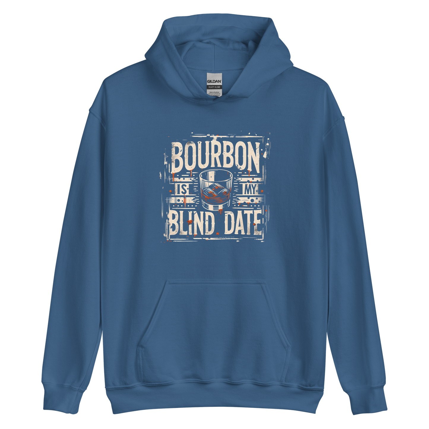 Bourbon Is My Blind Date Hoodie