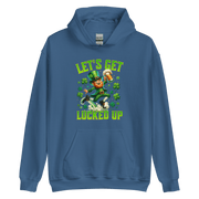 Let's Get Lucked Up Hoodie