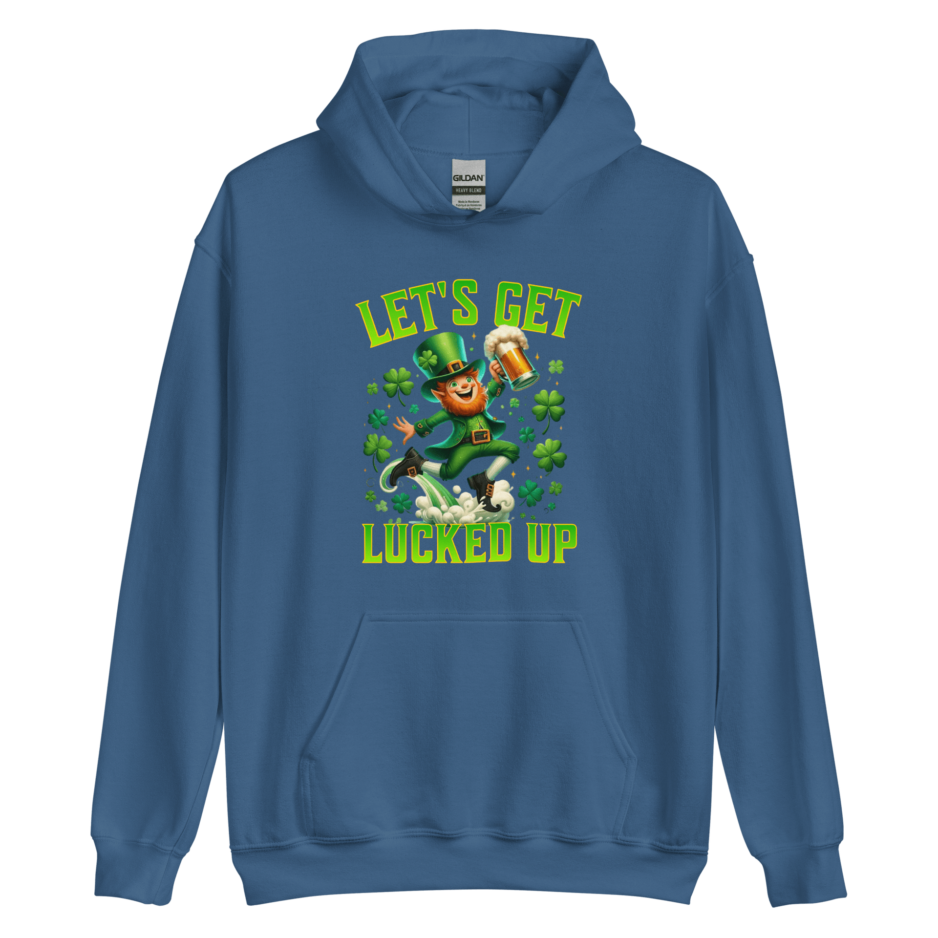 Let's Get Lucked Up Hoodie