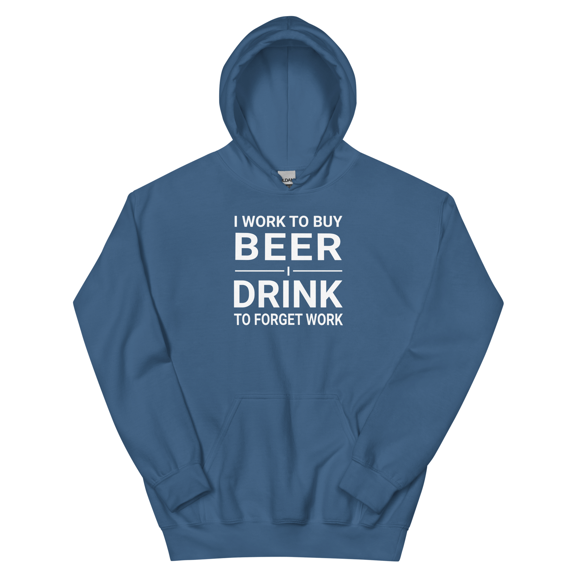 I Work to Buy Beer Hoodie - Cozy & Stylish DRINKING,HOODIE,MENS,New,SPRING BREAK,UNISEX,WOMENS Dayzzed Apparel