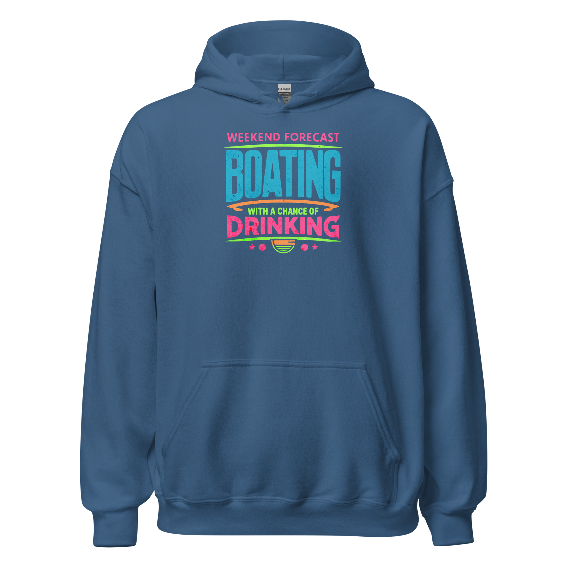 Cozy hoodie with "Weekend Forecast: Boating with a Chance of Drinking" in bright blue, pink, and green colors, perfect for chilly boating days.