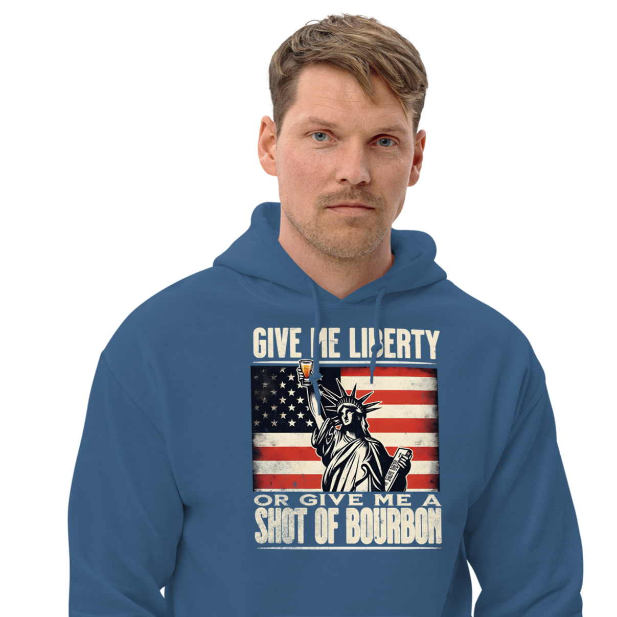 Hoodie with Give Me Liberty or Give Me a Shot of Bourbon text, Statue of Liberty holding a shot glass, and distressed American flag background. Perfect for 4th of July.