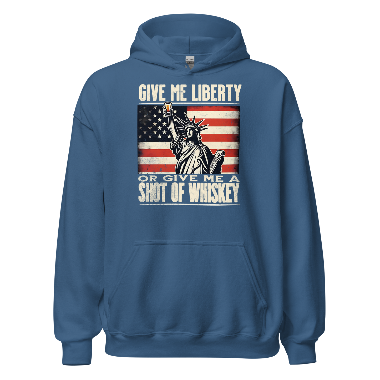 'Give Me Liberty or Give Me Whiskey' text, Statue of Liberty holding a shot glass, and distressed American flag background