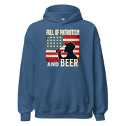 Hoodie with Full of Patriotism and Beer text and a distressed American flag background. Perfect for 4th of July.