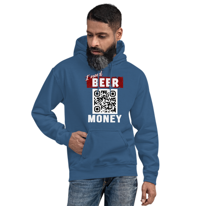 I Need Beer Money Hoodie - Personalizable