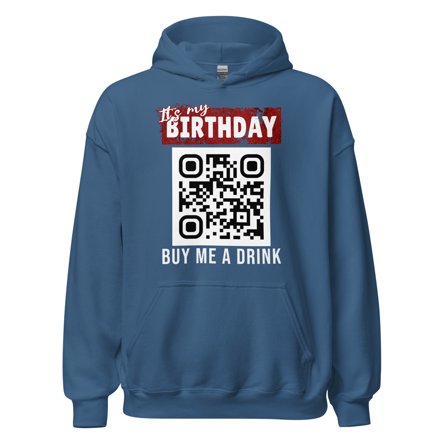 It's My Birthday Buy Me A Drink Hoodie - Personalizable