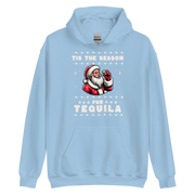 Tis The Season For Tequila Hoodie