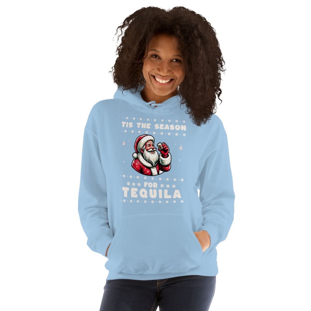 Tis The Season For Tequila Hoodie