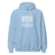 I Have a Beer in Each Hand Hoodie