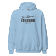 Life Happens Bourbon Helps Hoodie: Cozy & Stylish BOURBON,DRINKING,HOODIE,MENS,New,UNISEX,WOMENS Dayzzed Apparel