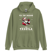 Tis The Season For Tequila Hoodie