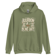 Bourbon Is My Blind Date Hoodie