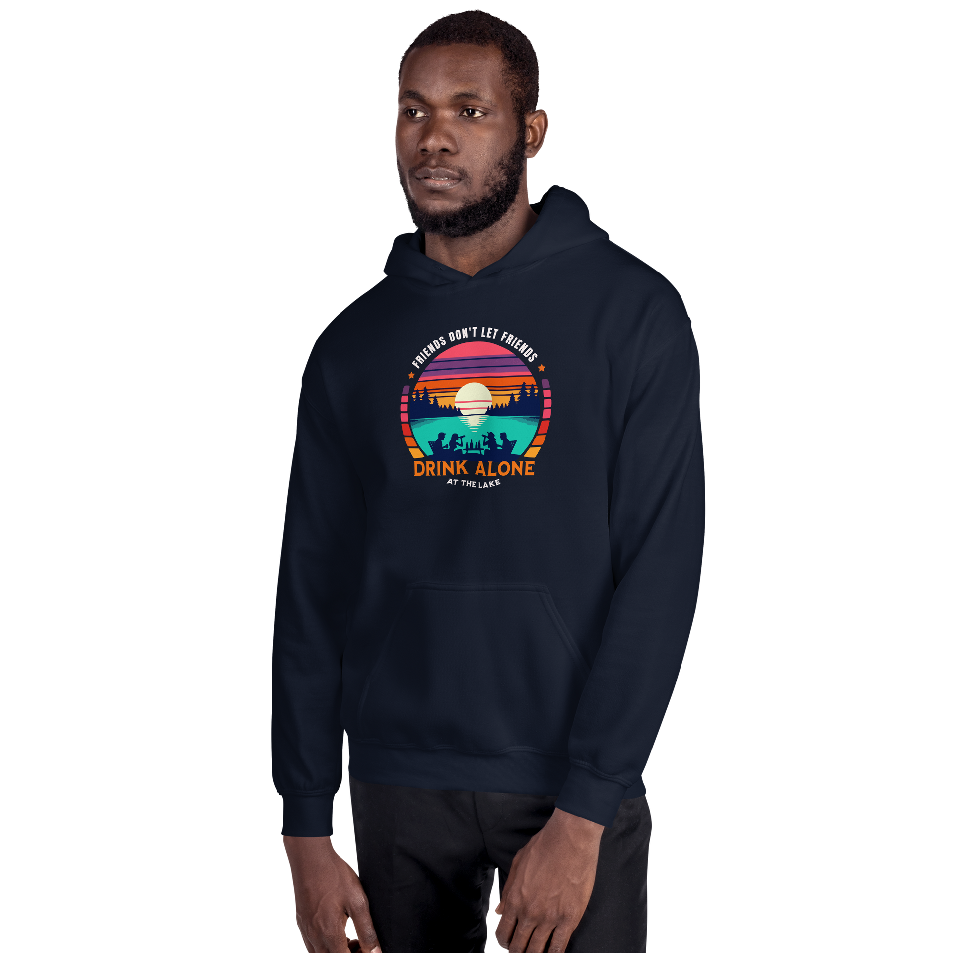 Hoodie with "Friends Don't Let Friends Drink Alone at the Lake," showing people, a lake, and a sunset.