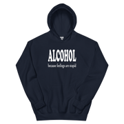 Alcohol Because Feelings Are Stupid Hoodie