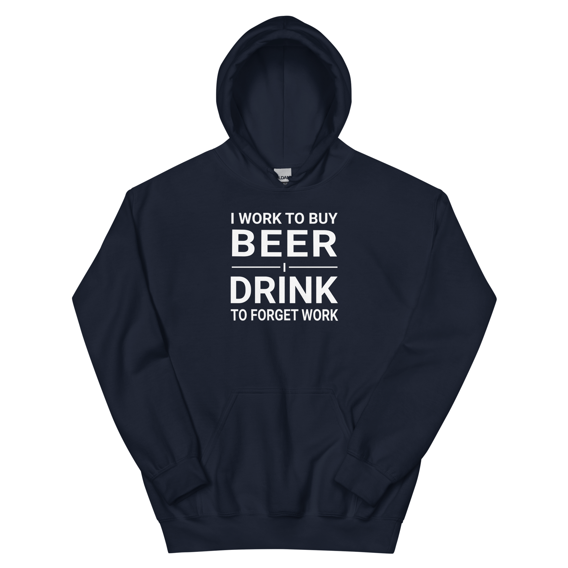 I Work to Buy Beer Hoodie - Cozy & Stylish DRINKING,HOODIE,MENS,New,SPRING BREAK,UNISEX,WOMENS Dayzzed Apparel