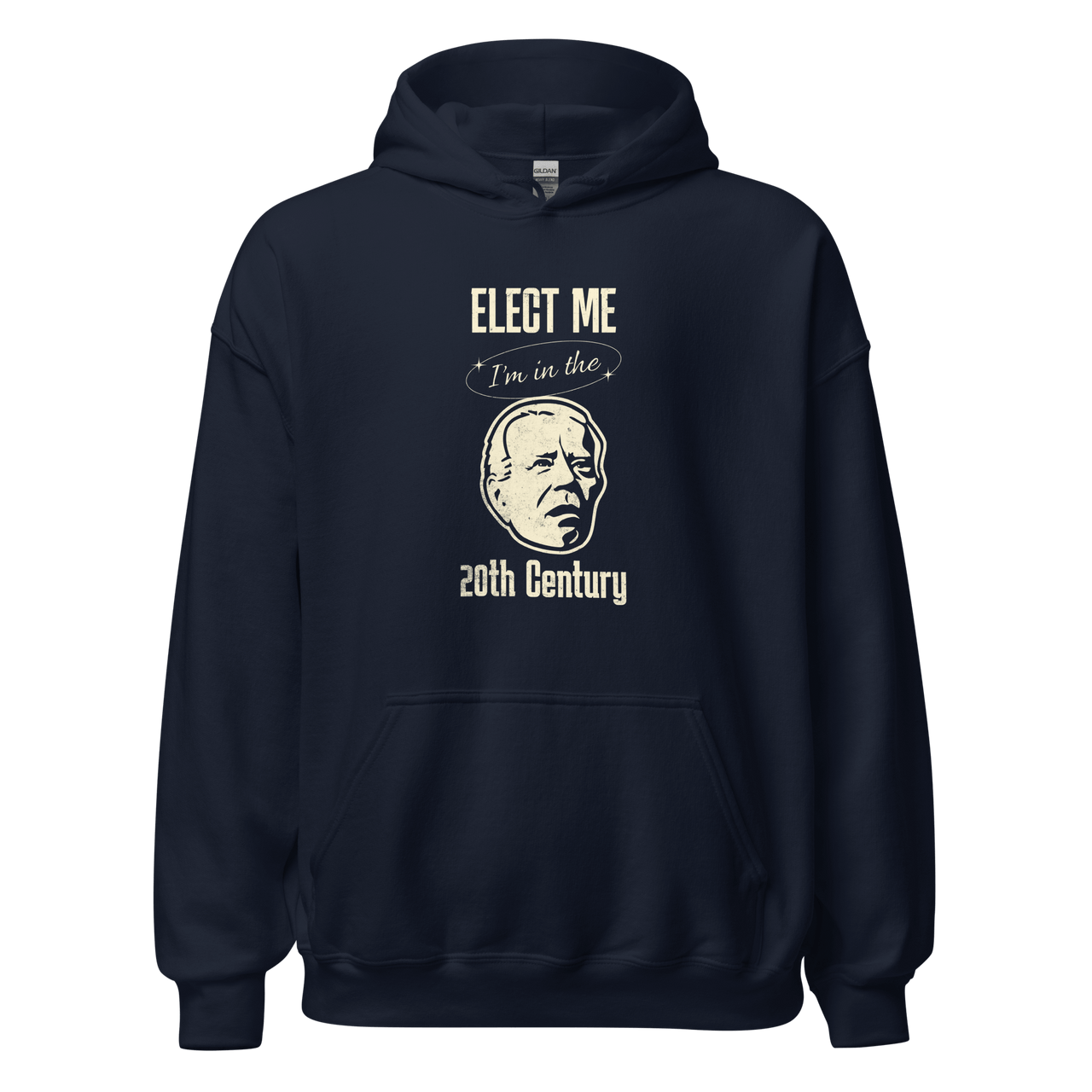 Elect Me I'm in the 20th Century Hoodie | Soft & Stylish FUNNY PRESIDENT,HOODIE,MENS,New,UNISEX,WOMENS Dayzzed Apparel