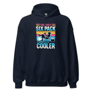 Hoodie featuring "The Only Six-Pack I'm Working On Is In The Cooler" with an illustration of a man lounging with a beer.